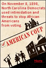 This is the story of the only successful overthrow of a domestic government in American history. Once generally referred to as a ''riot'', the events of 1898 in Wilmington, North Carolina are now more widely understood to have been a massacre of its African American citizens, and the overthrow of an elected government.